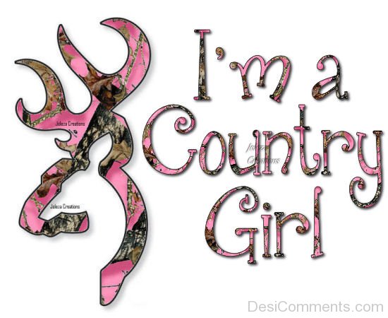 I’m A Country girl