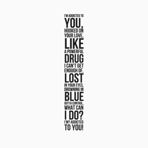 I'm Addicted To You Like Drug- Dc 939