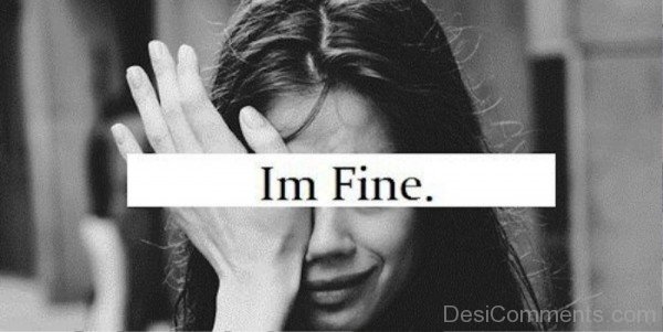 I’m Fine