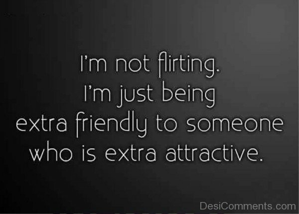 I'm Not Flirting-ug415DC012DC04