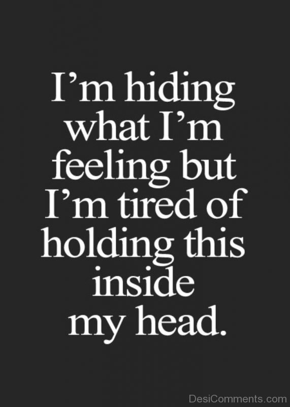 I’m Tired Of Holding