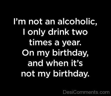 I’m not an Alcoholic