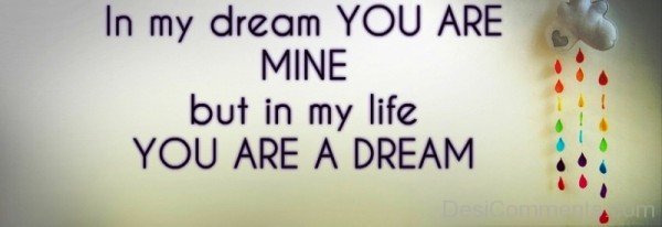 In My Dream You Are Mine