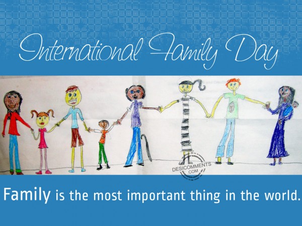 International Family Day - Family Is The Most Important