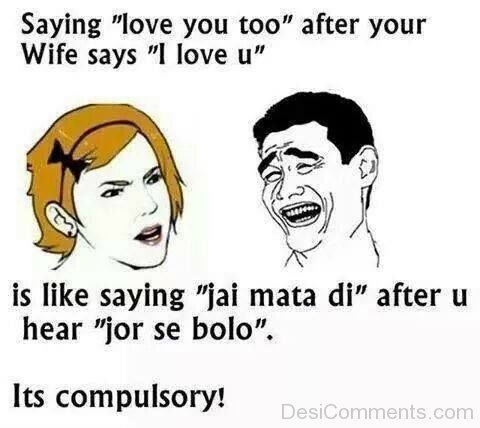 Its Compulsory to Say Love You Too