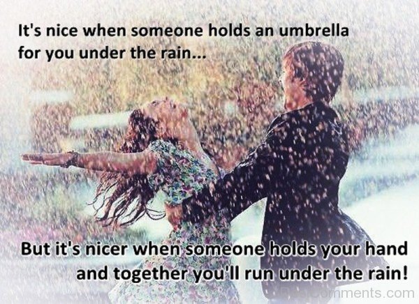 Its Nice When Someone Holds An Umbrella For You Under The Rain-tvr544DC71