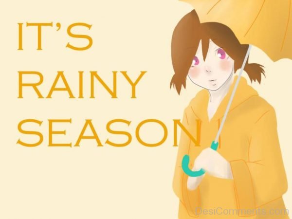 Its Rainy Season
