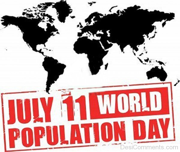 July 11 -  World Population Day