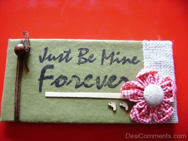 Just Be Mine Forever- DC 6070