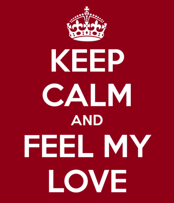 Keep Calm And Feel My Love-puff013desi16