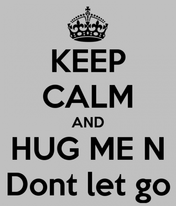 Keep Calm And Hug Me In Don't Let Go-DC124