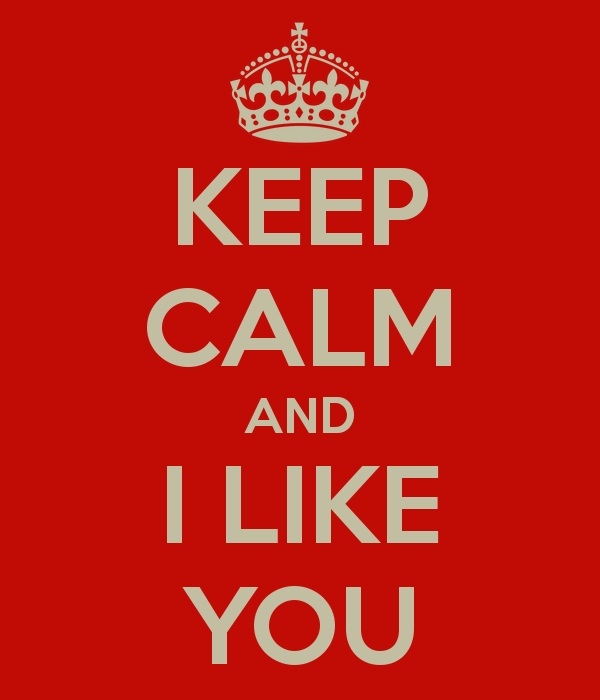 Keep Calm And I Like You-DC1DC16