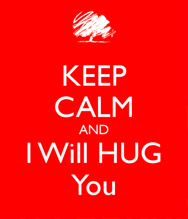 Keep Calm And I Will Hug You-lkj518