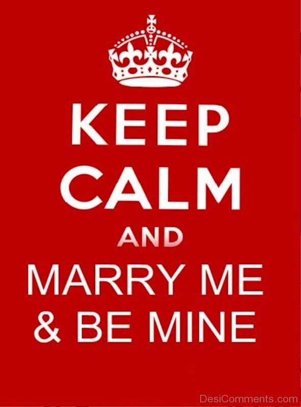 Keep Calm And Marry Me