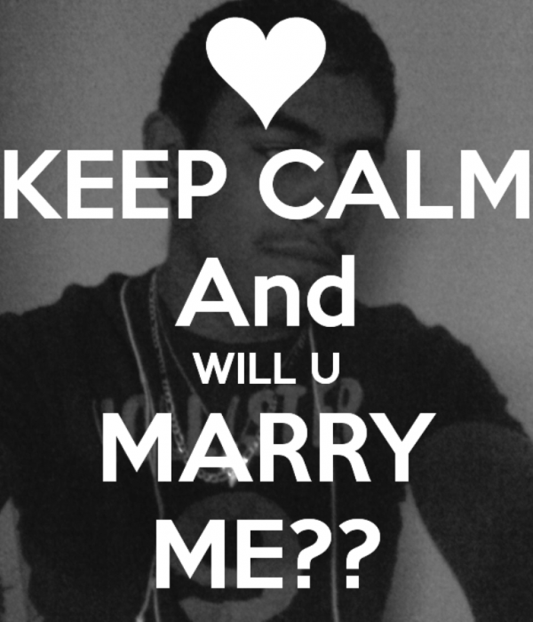 Keep Calm And Will You Marry Me