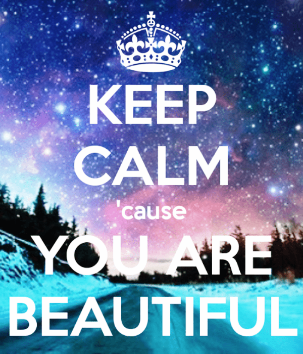 Keep Calm Cause You Are Beautiful-ybe2034DC113