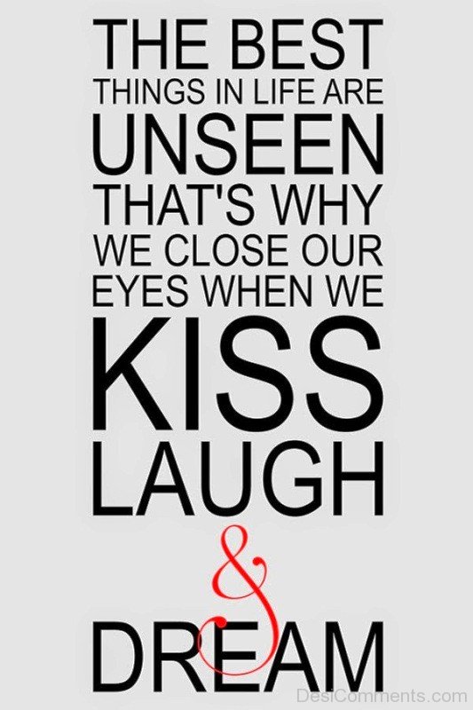 Kiss,Laugh And Dream