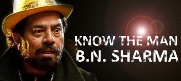 Know The Man Bn Sharma