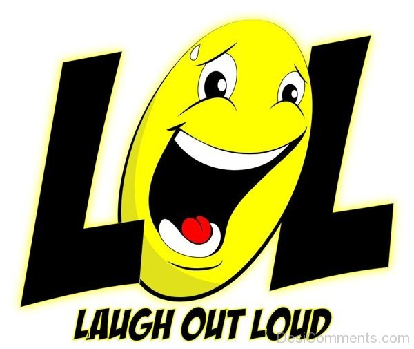 LOL - Laugh Out Loud