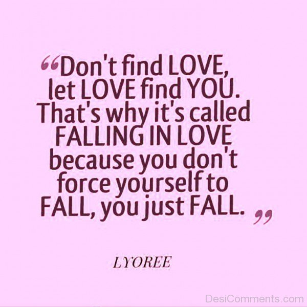 Love Find You That's Why It's Called Falling In Love - DC454