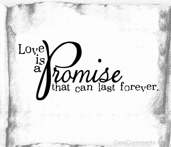 Love Is A Promise