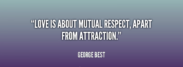 Love Is About Mutual Respect-ybt511DC12