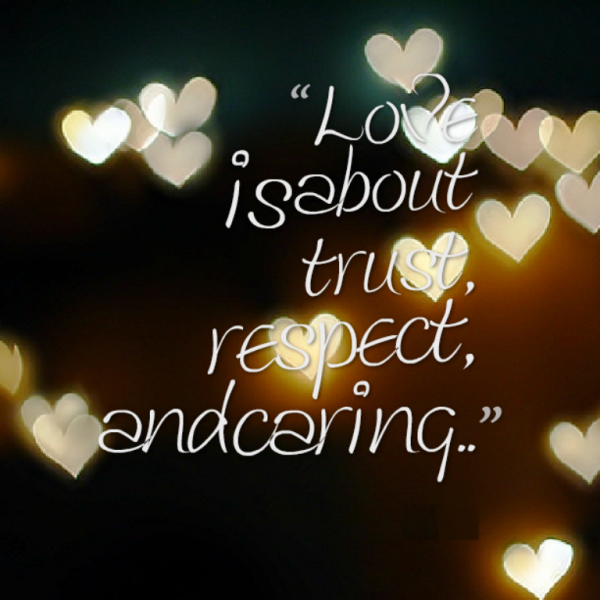 Love Is About Trust,Respect And Caring-rat112DESI24