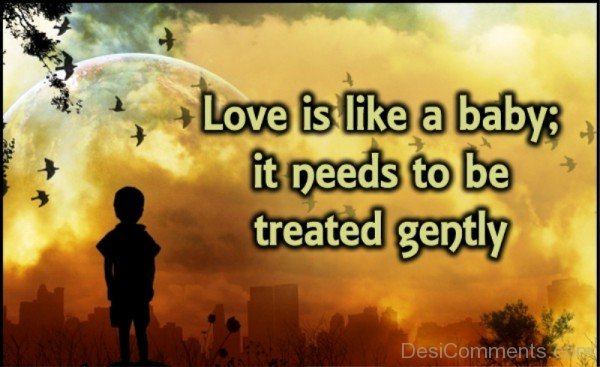 Love Is Like A Baby