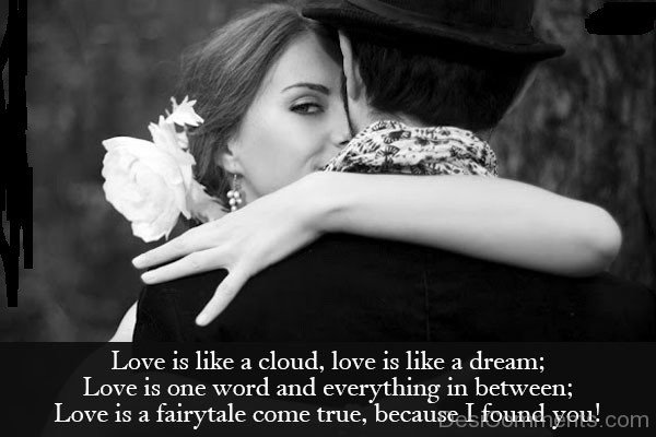 Love Is Like A Cloud,Love Is Like A Dream