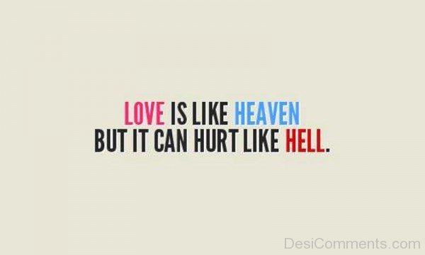 Love Is Like Heaven
