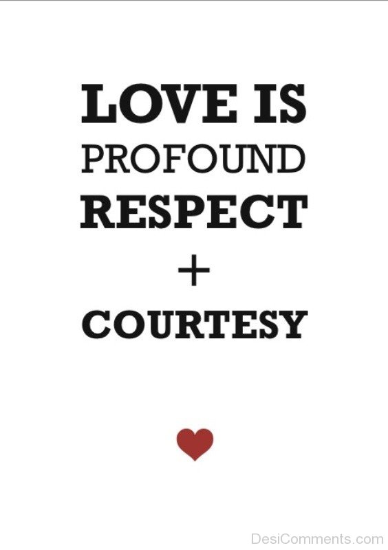 Love Is Profound Respect-jh606DEsi102
