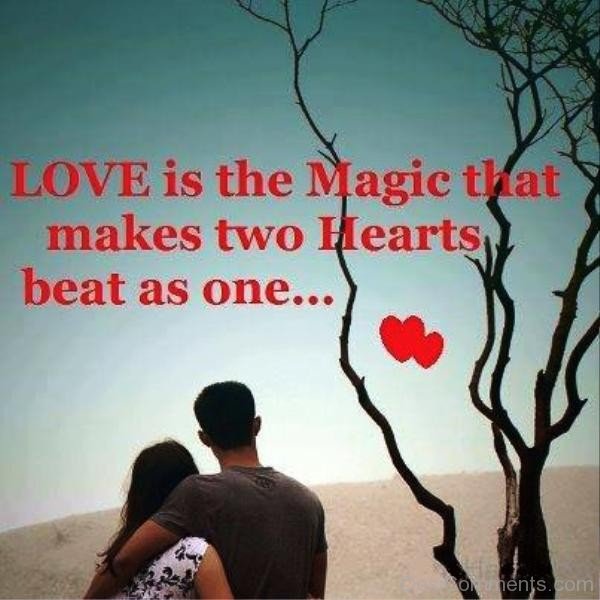 Love Is The Magic That Makes Two Hearts-yt912Dc00DC10