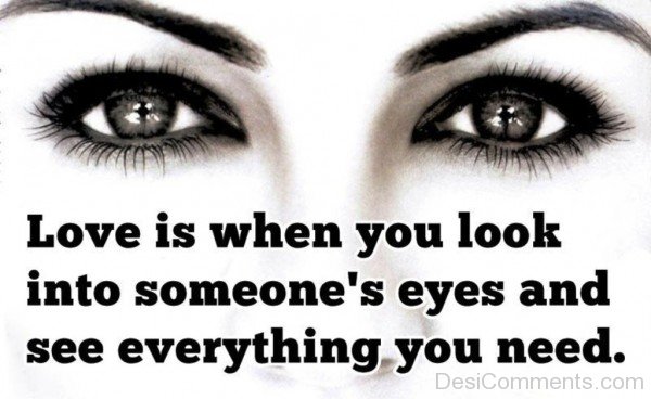 Love Is When You Look Into Someone's Eyes- DC 0242