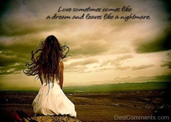 Love Sometimes Come Like A Dream