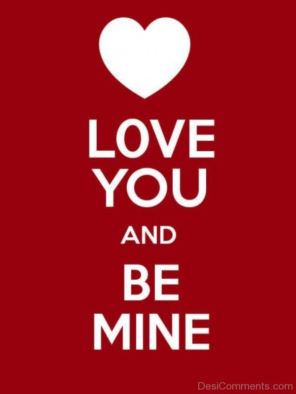 Love You And Be Mine- DC 6077