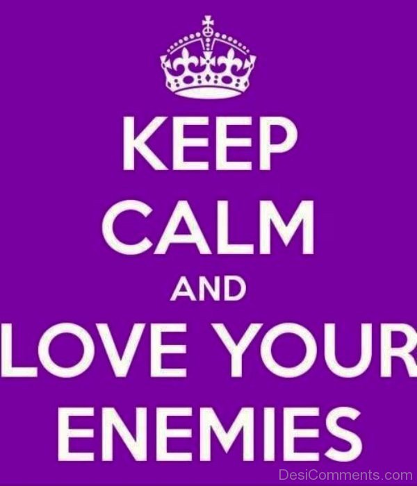 Love Your Enemies - Quote-dc1220