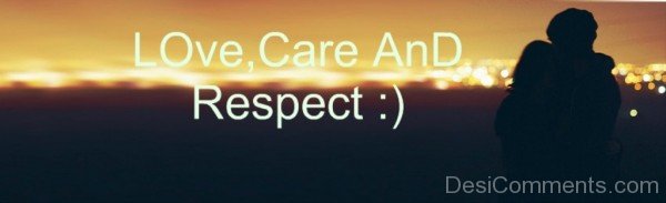 Love,Care And Respect