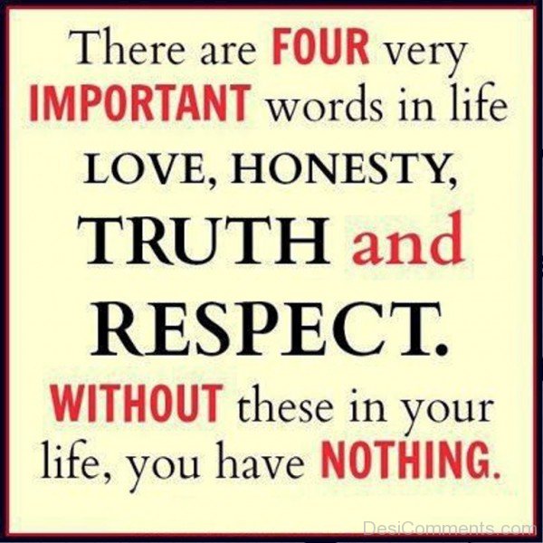 Love,Honest,Truth And Respect-dc427