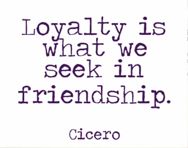 Loyalty Is What We Seek