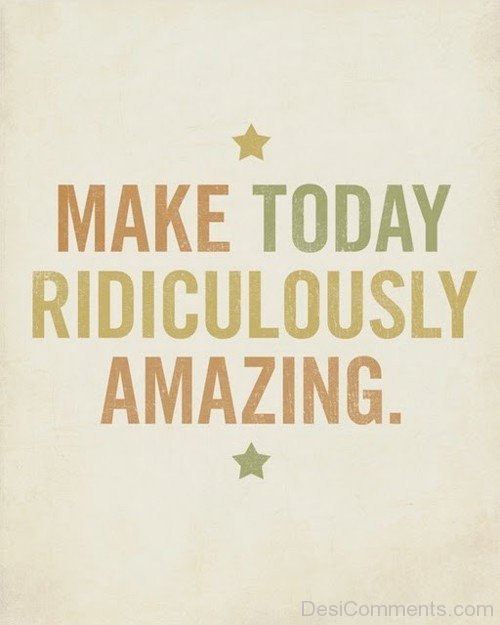 Make Today