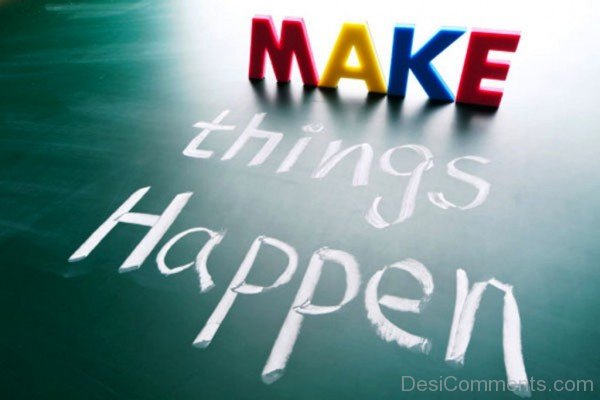 Make things happen-dc018072