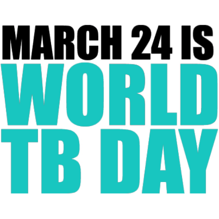 March 24 Is  World TB Day