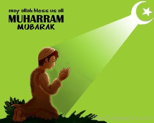 May Allah Bless Us All – Muharram Mubarak