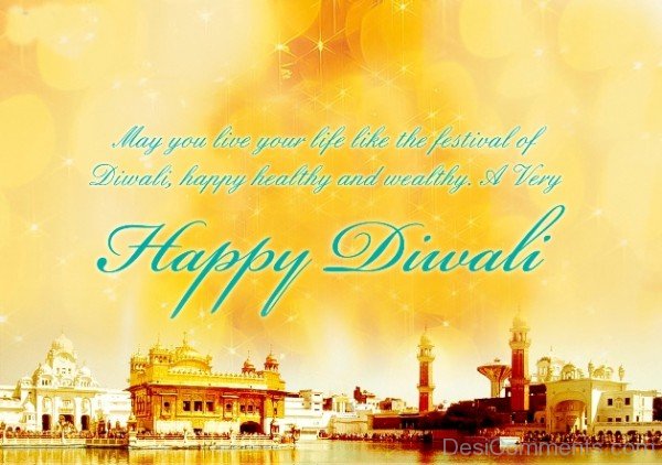 May You Live Life Like A Festival Of Diwali