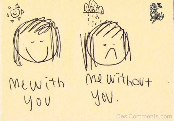 Me With You Me Without You