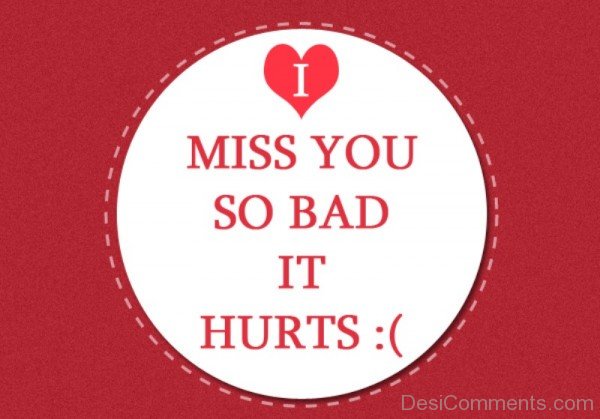 Miss You So Bad It Hurts