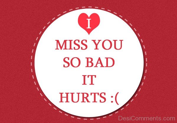 Miss You So Bad It Hurts