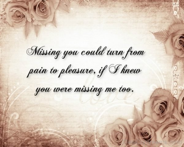 Missing You Could Turn From Pain To Pleasure-DC092