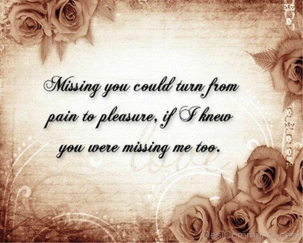 Missing You Could Turn From Pain To Pleasure- Dc 4081