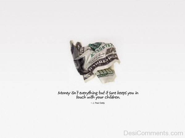 Money Is Not Everything